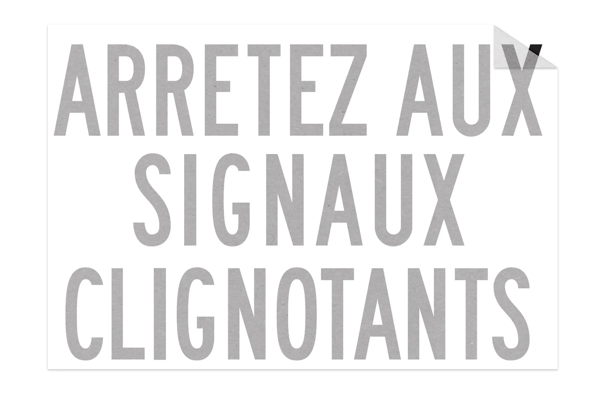 Decal"Arretez Aux Signaux Clignotants"4"